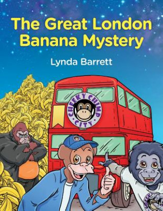 Kniha Cheeky Chimp City - The Great Banana Mystery Lynda Barrett