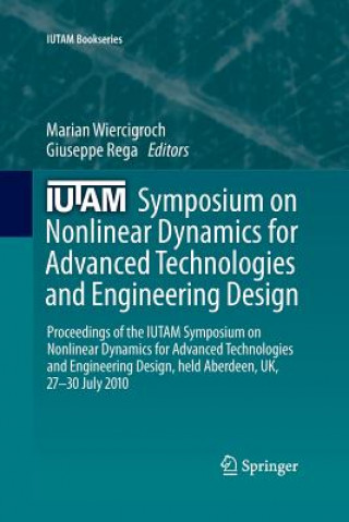 Carte IUTAM Symposium on Nonlinear Dynamics for Advanced Technologies and Engineering Design MARIAN WIERCIGROCH