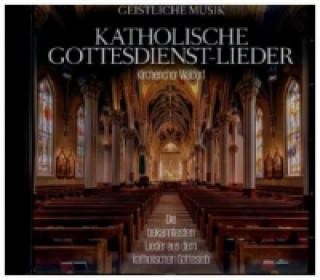 Аудио Katholische Gottesdienst-Lieder, 1 Audio-CD Kirchenchor Waldorf