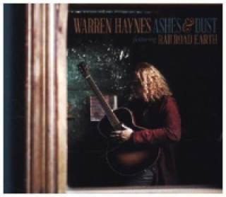 Аудио Ashes & Dust, 2 Audio-CDs (Deluxe Edition) Warren Haynes