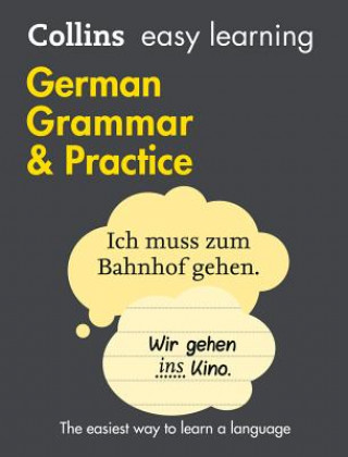 Kniha Easy Learning German Grammar and Practice Collins Dictionaries