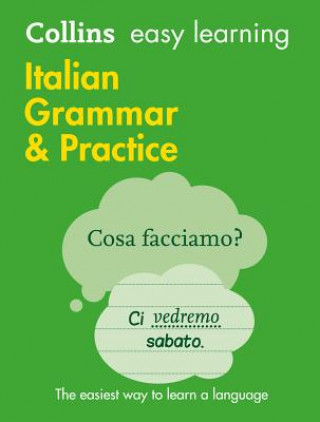Kniha Easy Learning Italian Grammar and Practice Collins Dictionaries