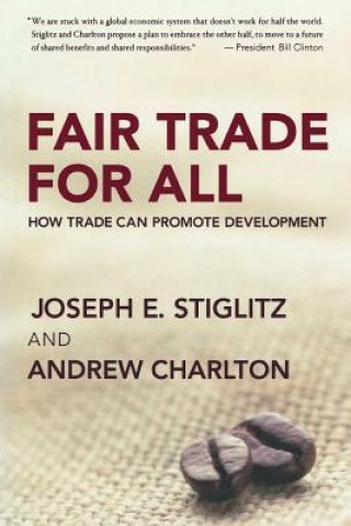 Kniha Fair Trade for All Joseph E. Stiglitz