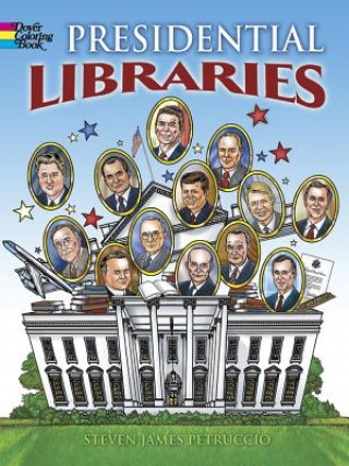 Carte Presidential Libraries Steven James Petruccio