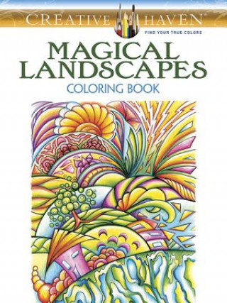 Carte Creative Haven Magical Landscapes Coloring Book Miryam Adatto
