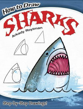 Könyv How to Draw Sharks Arkady Roytman