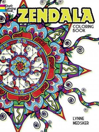 Kniha Zendala Coloring Book Lynne Medsker