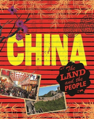 Knjiga Land and the People: China Anita Ganeri