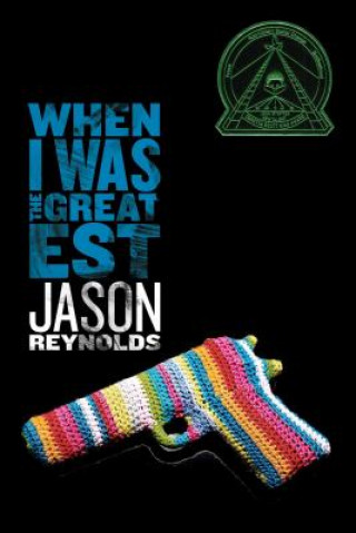 Könyv When I Was the Greatest Jason Reynolds