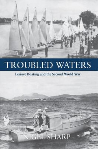 Knjiga Troubled Waters Nigel Sharp
