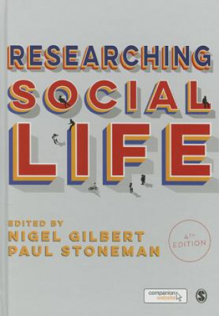 Kniha Researching Social Life Paul Stoneman
