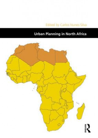 Carte Urban Planning in North Africa Carlos Nunes Silva