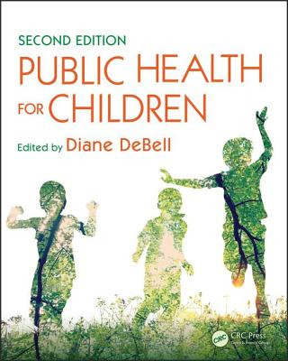 Könyv Public Health for Children Diane DeBell