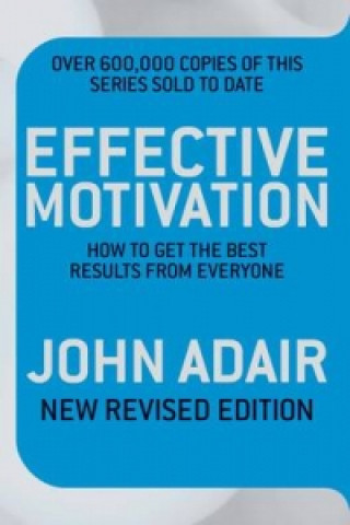 Buch Effective Motivation REVISED EDITION John Adair