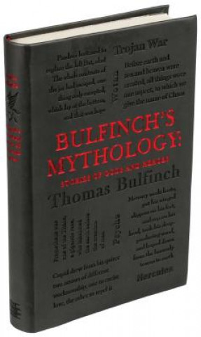 Könyv Bulfinch's Mythology: Stories of Gods and Heroes Thomas Bulfinch