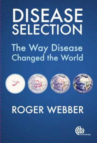 Libro Disease Selection Roger Webber