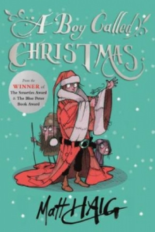 Könyv Boy Called Christmas Matt Haig
