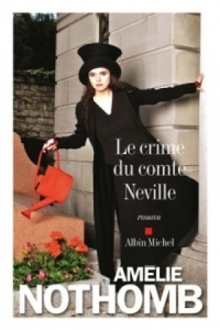 Kniha Le crime du comte Neville Amélie Nothomb