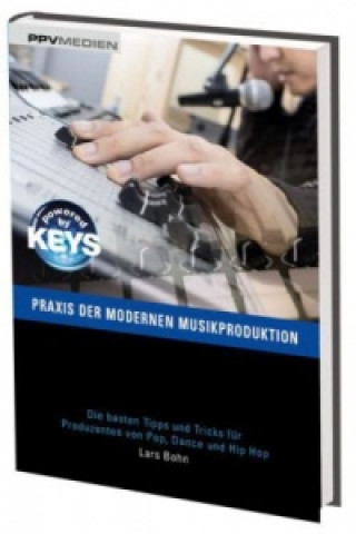Carte Moderne Musikproduktion in der Praxis, m. 1 DVD-ROM Lars Bohn
