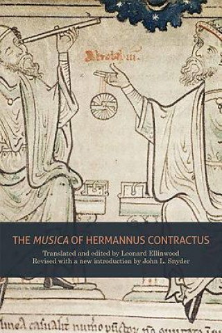 Kniha "Musica" of Hermannus Contractus Leonard Ellinwood