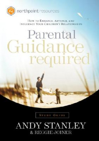 Kniha Parental Guidance Required Andy Stanley