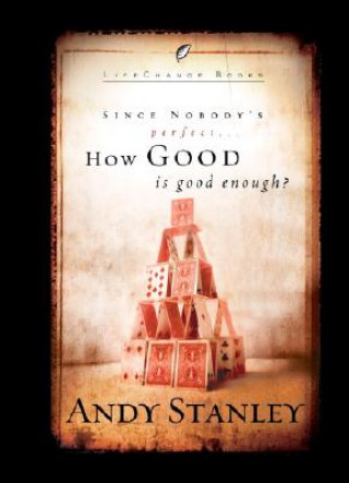 Książka How Good is Good Enough? Andy Stanley