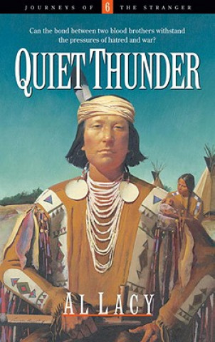 Knjiga Quiet Thunder Al Lacy