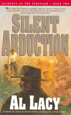 Knjiga Silent Abduction Al Lacy