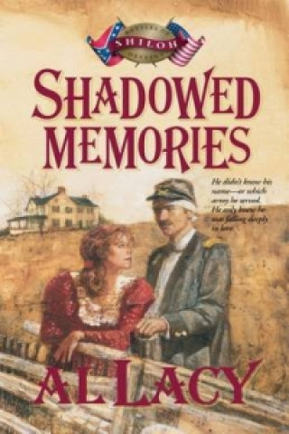 Knjiga Shadowed Memories Al Lacy