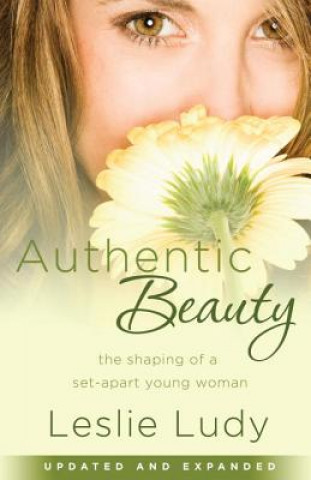 Buch Authentic Beauty Leslie Ludy