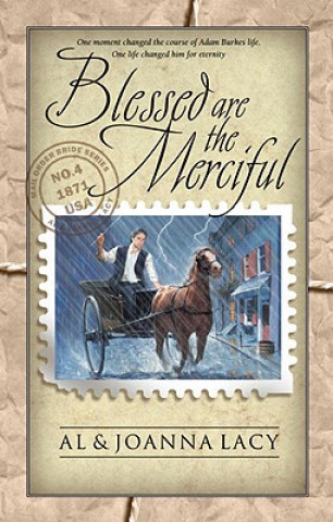 Libro Blessed are the Merciful Al Lacy