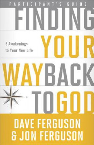 Książka Finding Your Way Back to God Dave Ferguson
