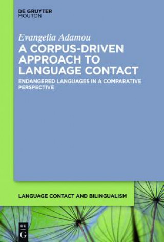Книга Corpus-Driven Approach to Language Contact Evangelia Adamou