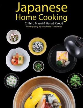 Книга Japanese Home Cooking Chihiro Masui