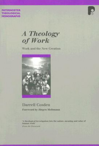 Book Theology of Work Darrell Cosden