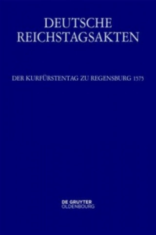 Kniha Der Kurfürstentag zu Regensburg 1575 Christiane Neerfeld