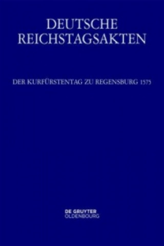 Книга Der Kurfürstentag zu Regensburg 1575 Christiane Neerfeld