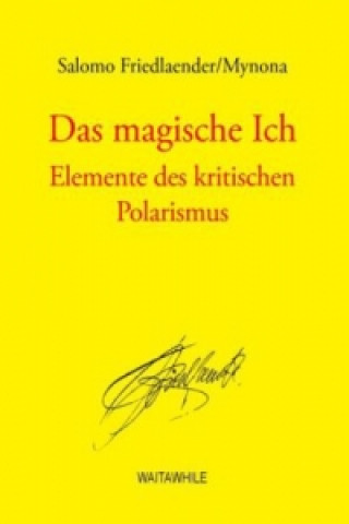Kniha Das magische Ich Salomo Friedlaender