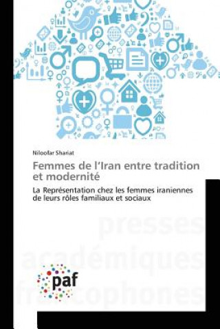 Kniha Femmes de L Iran Entre Tradition Et Modernite Shariat-N