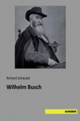 Carte Wilhelm Busch Richard Schaukal