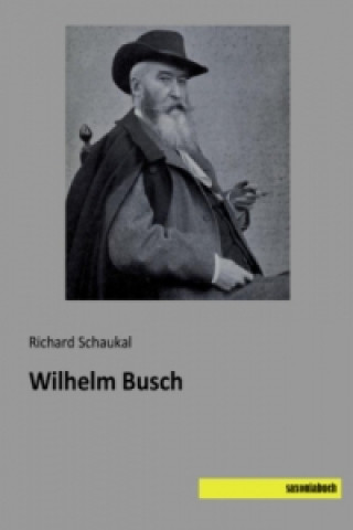 Buch Wilhelm Busch Richard Schaukal