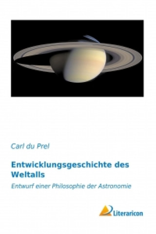 Kniha Entwicklungsgeschichte des Weltalls Carl du Prel