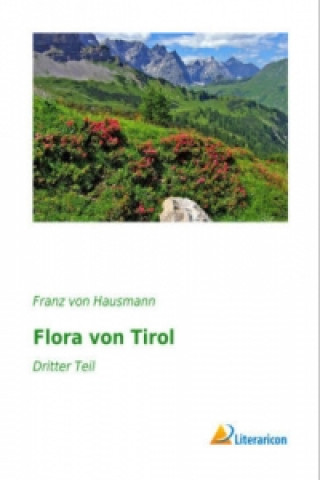 Książka Flora von Tirol Franz von Hausmann