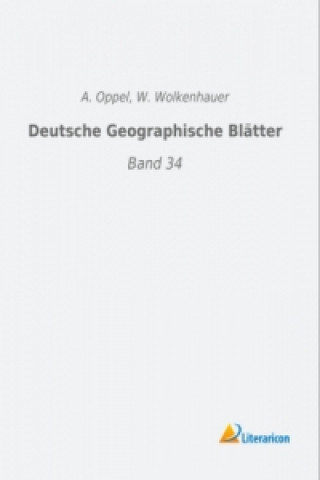 Buch Deutsche Geographische Blätter A. Oppel