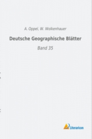 Libro Deutsche Geographische Blätter A. Oppel