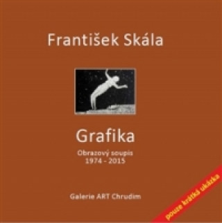 Kniha František Skála - Grafika František Skála