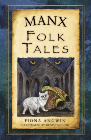 Kniha Manx Folk Tales Fiona Angwin