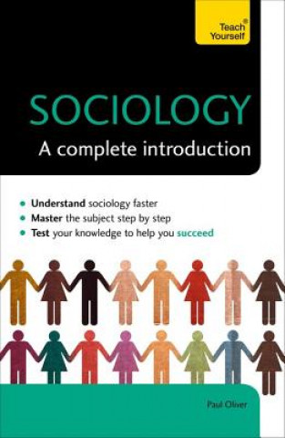 Kniha Sociology: A Complete Introduction: Teach Yourself Paul Oliver