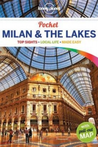 Könyv Lonely Planet Pocket Milan & the Lakes Lonely Planet