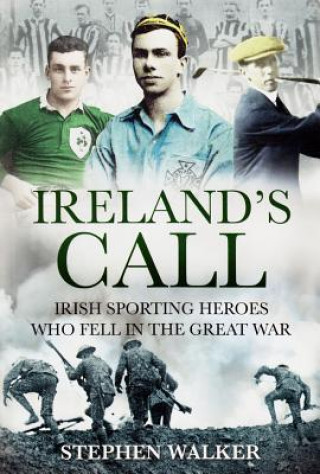 Książka Ireland's Call Stephen Walker